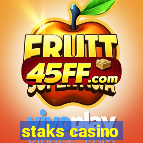 staks casino